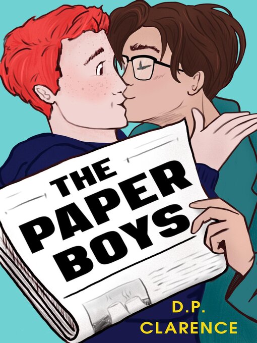 Title details for The Paper Boys by D.P. Clarence - Available
